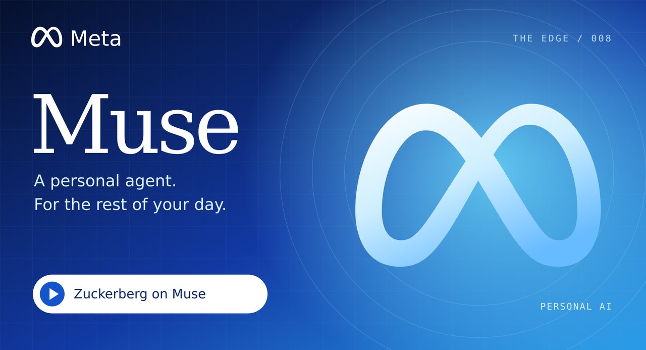 Meta Muse. A personal agent for everyday life. Watch Zuckerberg’s interview.